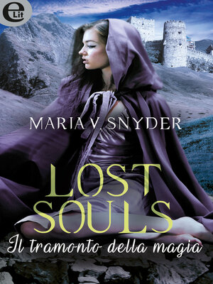 cover image of Lost souls--Il tramonto della magia